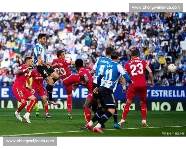 银河战舰主场迎战赫塔菲西甲联赛焦点之夜全面前瞻争冠走势关键一战